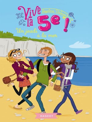 cover image of Vive la 5e !  Un jeudi à la mer